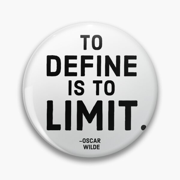Item preview, To Define Is To Limit, Oscar Wilde, Quote designed and sold by shminoa.