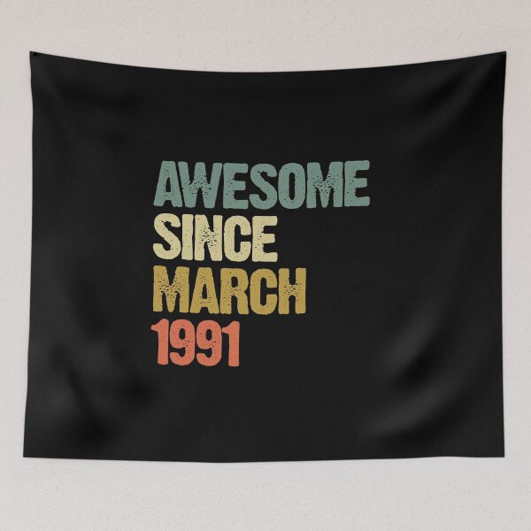 Item preview, Awesome Since March 1991 29th Birthday Gift designed and sold by vomaria.