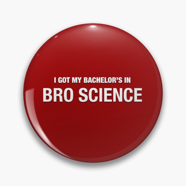 Item preview, BRO SCIENCE - I Got My Bachelor's in Bro Science designed and sold by JAMESEHLE.