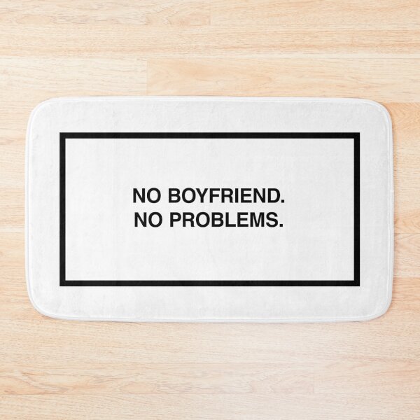 Item preview, No Boyfriend. No Problems. designed and sold by lumographica.