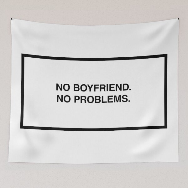 Item preview, No Boyfriend. No Problems. designed and sold by lumographica.