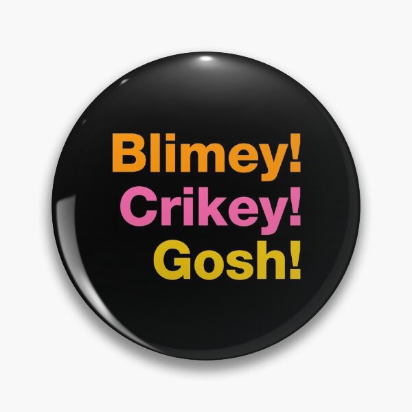 Item preview, Blimey! Crikey! Gosh! designed and sold by VicEllisArt.