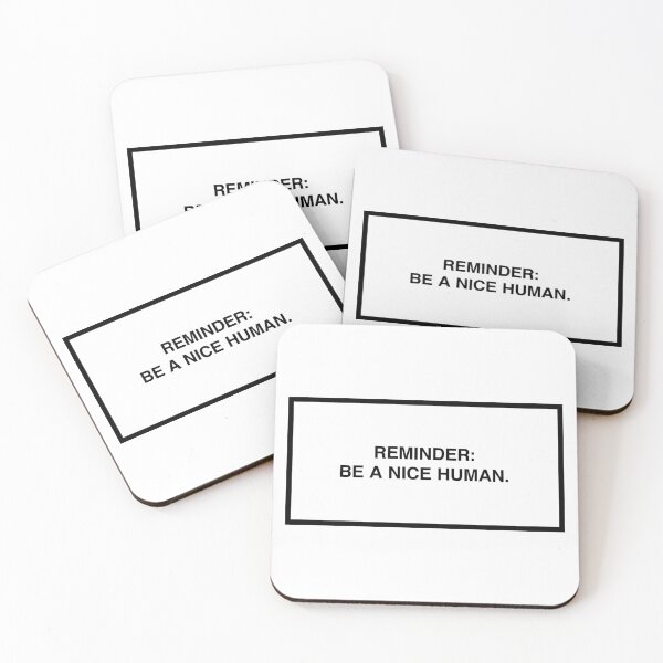 Item preview, Reminder: Be a nice human.  designed and sold by lumographica.
