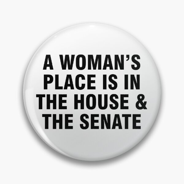 Item preview, A woman's place is in the house and the senate designed and sold by allthetees.