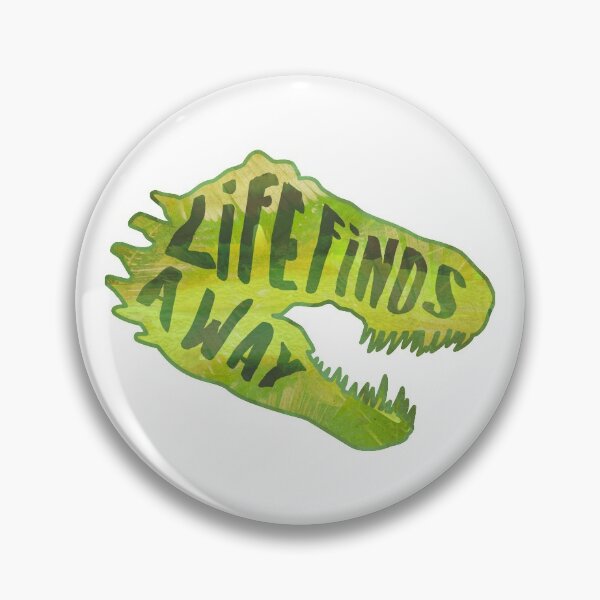 Item preview, Life finds a way designed and sold by Danonymous84.