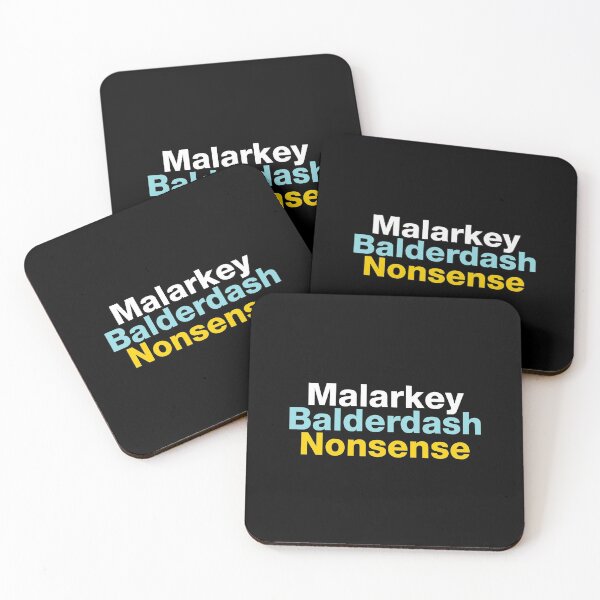 Item preview, Malarkey, Balderdash, Nonsense designed and sold by VicEllisArt.