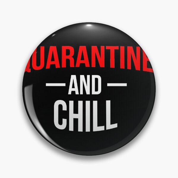 Item preview, Quarantine and chill designed and sold by Profashionall.