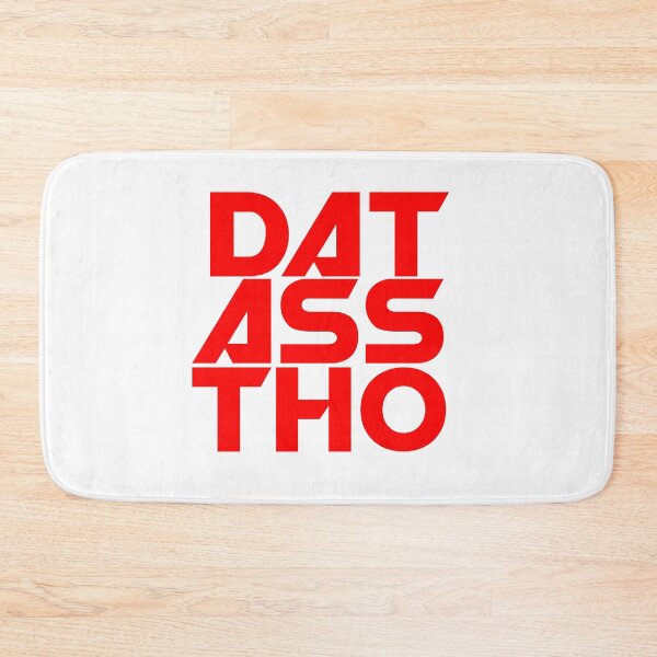 Item preview, Dat Ass Tho designed and sold by thehollowpoint.