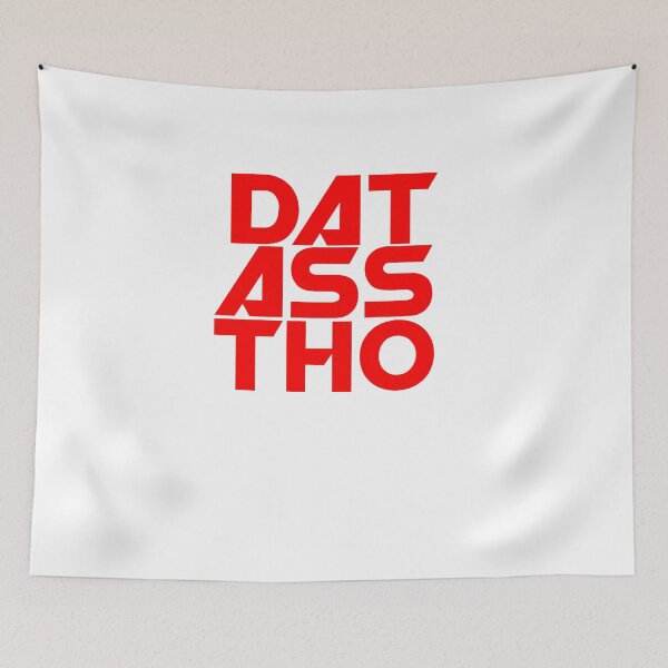 Item preview, Dat Ass Tho designed and sold by thehollowpoint.