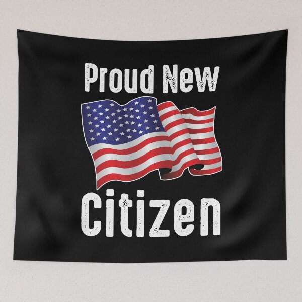 Item preview, Proud New Citizen designed and sold by TopDawgDesigns.