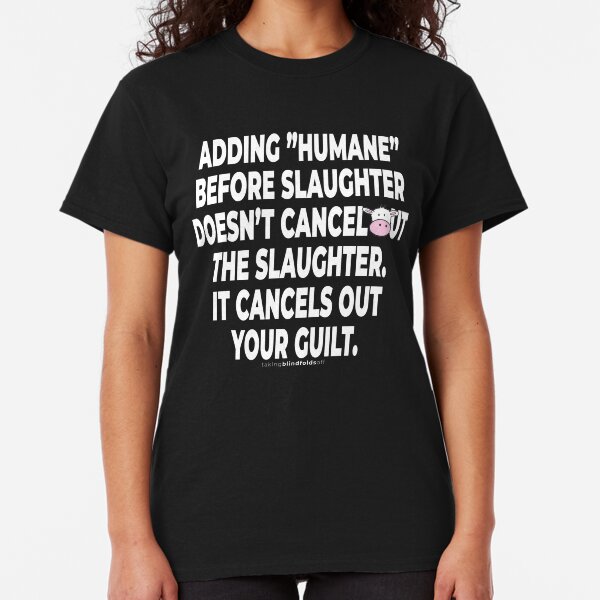 Vegan Activist Graphics #takingblindfoldsoff 32 Classic T-Shirt