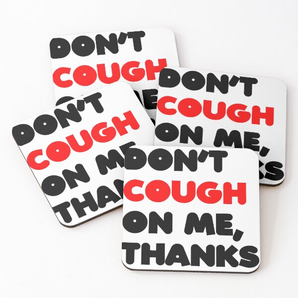 Item preview, Don't cough on me, thanks designed and sold by Profashionall.