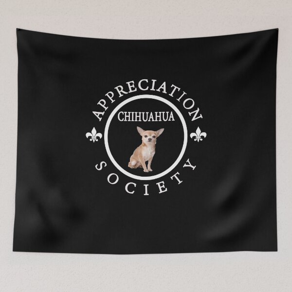 Item preview, Chihuahua Appreciation Society  designed and sold by iamhewho.