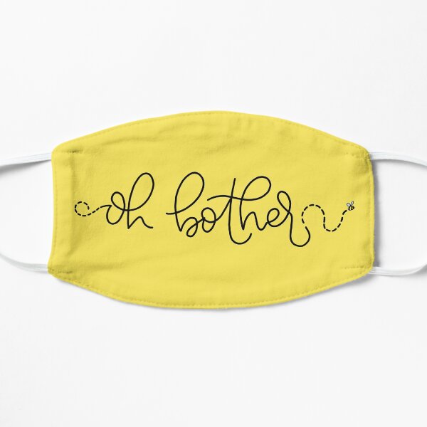 Oh Bother - Black & White Flat Mask