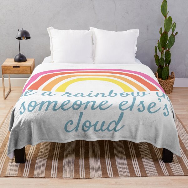 Item preview, be a rainbow in someone else's cloud designed and sold by abbywilken.
