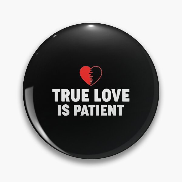 Item preview, True Love Is Patient Purity Celibacy design designed and sold by jakehughes2015.
