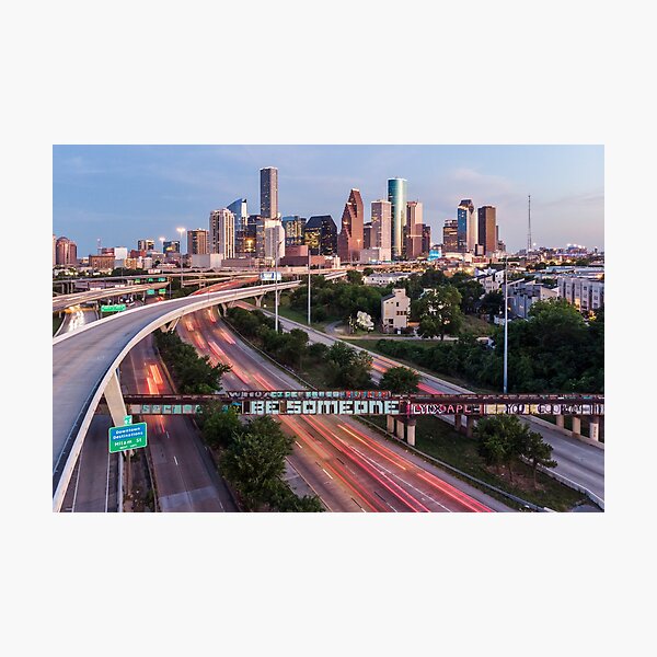 Be Someone in Houston, Texas | Poster