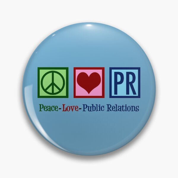 Item preview, Peace Love PR Public Relations designed and sold by Epic Love Designs.