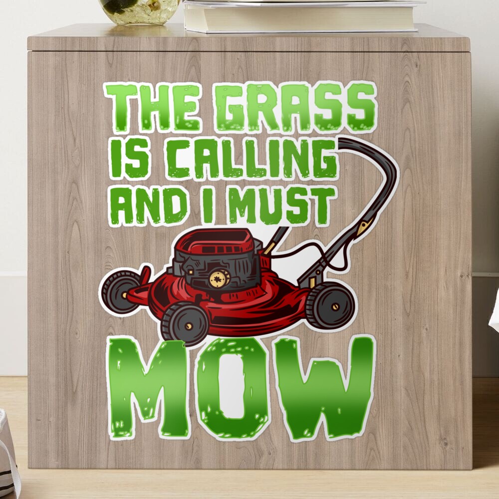 The Grass Is Calling And I Must Go - Lawn Mowing  Mask for Sale by biNutz