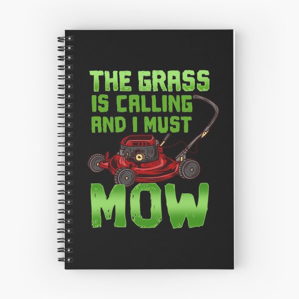 Item preview, The Grass Is Calling And I Must Mow - Lawn Mowing designed and sold by biNutz.