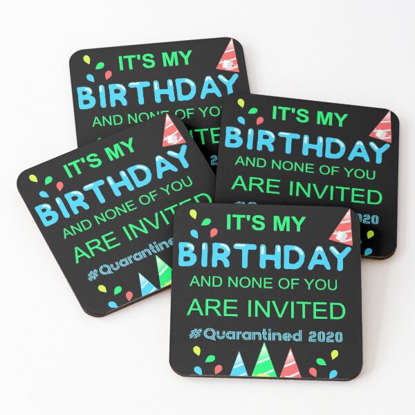 Item preview, quarantine birthday , Its my quarantine  birthday designed and sold by XYZ Studio.