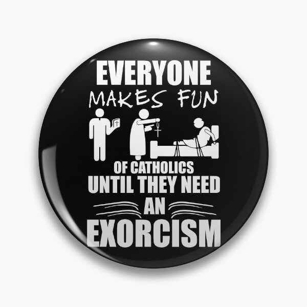 Item preview, Funny Catholic Exorcism  Product designed and sold by kayelex.