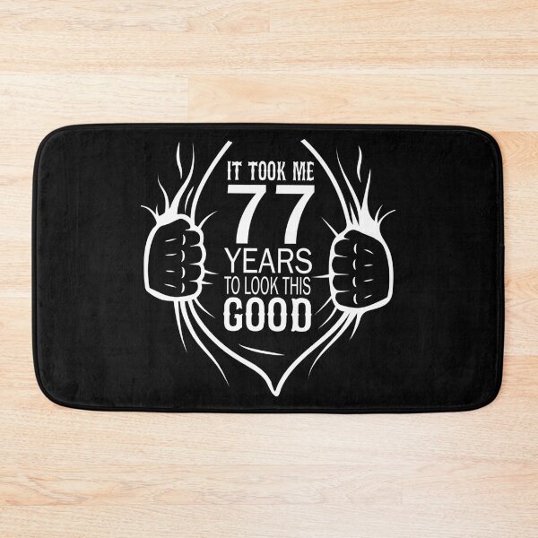Artikelvorschau, Ich habe 77 Jahre gebraucht, um dieses gute Geschenk für den Druck zum 77. Geburtstag zu sehen entworfen und verkauft von Grabitees.