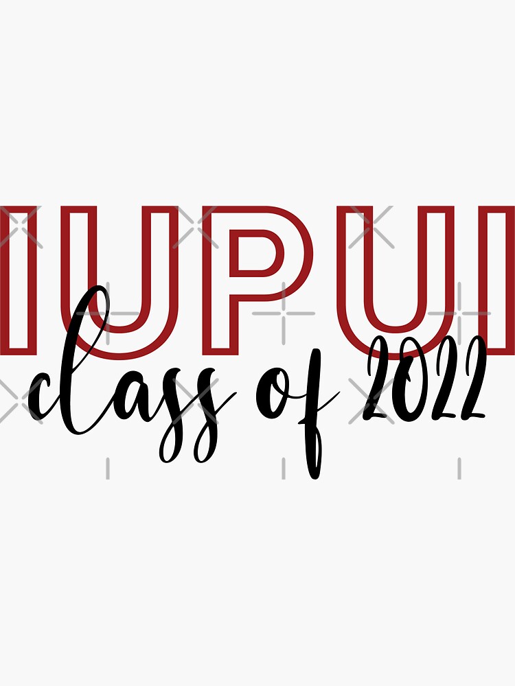"iupui class of 2022" Sticker for Sale by artbynicole0418 Redbubble