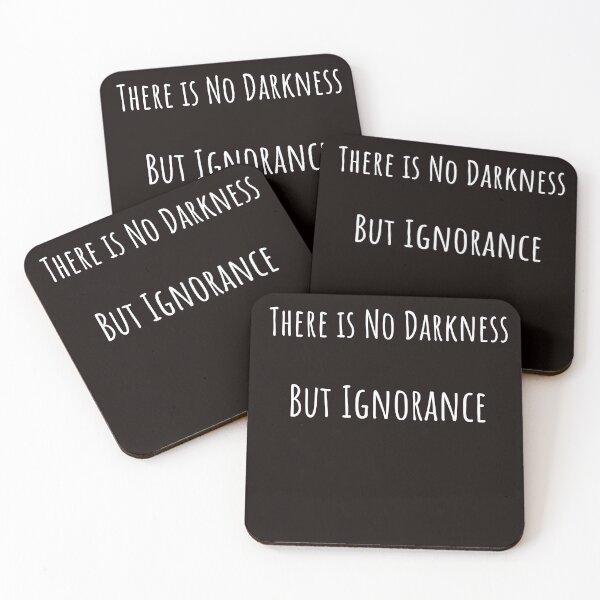Item preview, There is no darkness but ignorance-dramatist Classic  designed and sold by sandrashop.