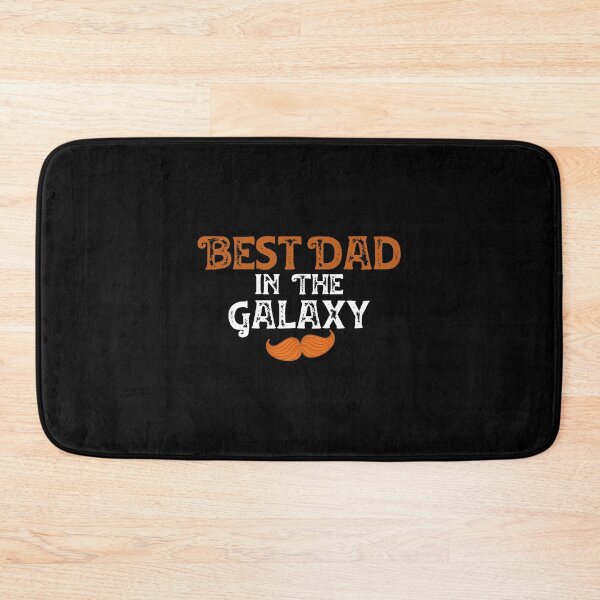 Item preview, Best Dad in The Galaxy Father's Day Funny Quotes, Mom Gift, Mom, Daughter Gifts designed and sold by Laura J Devera ⭐⭐⭐⭐⭐.