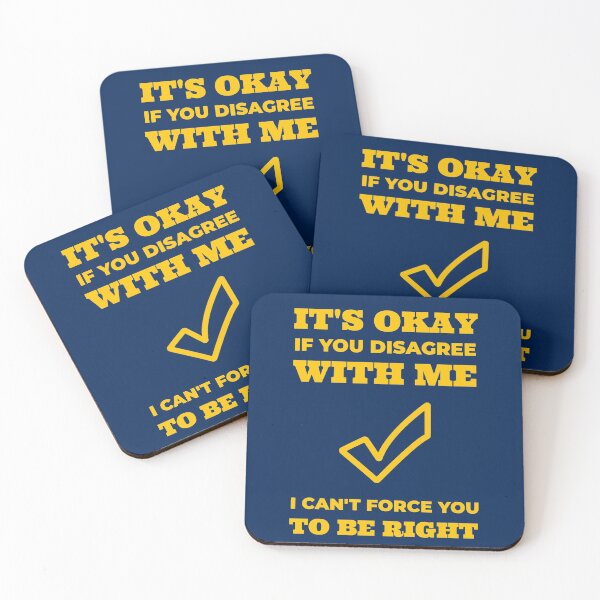 Item preview, It's Ok If You Disagree With Me designed and sold by debhiz.