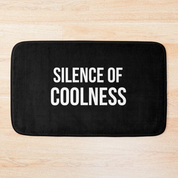 Item preview, Silence of Coolness designed and sold by ShineEyePirate.