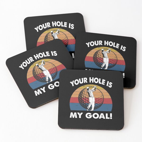 Item preview, Golf Your Hole Is My Goal designed and sold by dreamy11.