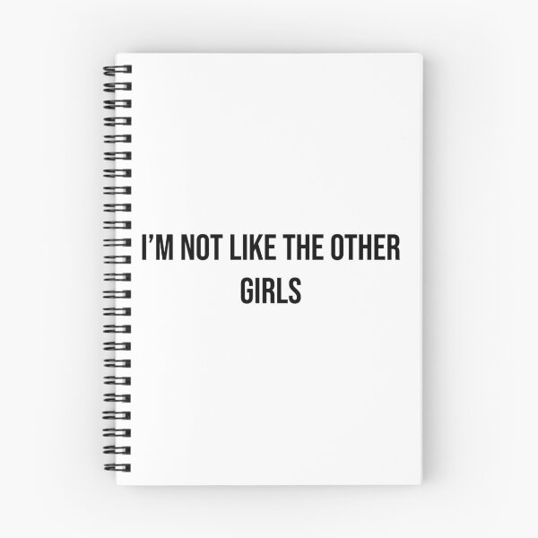 Item preview, i’m not like the other girls designed and sold by Annielebling.