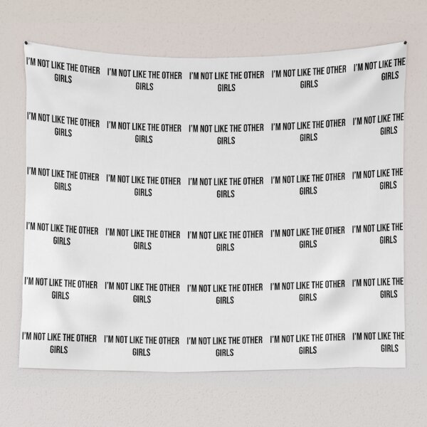 Item preview, i’m not like the other girls designed and sold by Annielebling.