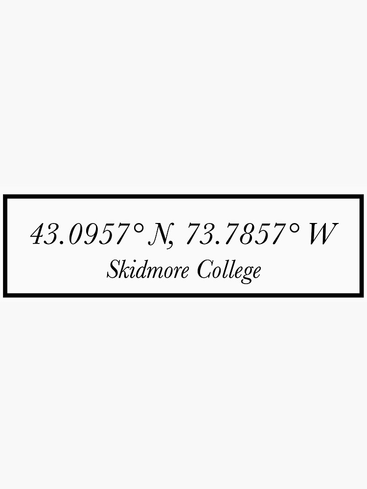 "skidmore college coordinates" Sticker for Sale by emilysstickerss Redbubble