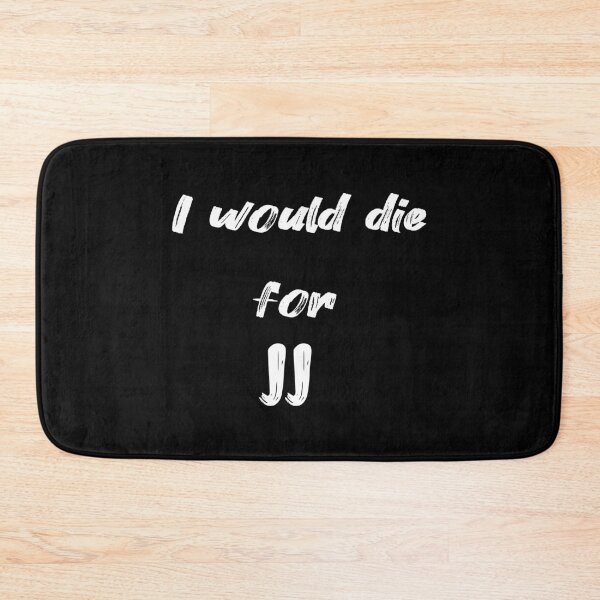Item preview,  I would die for JJ T-Shirt,Desgin,gift for mom,summer , designed and sold by delkh07.