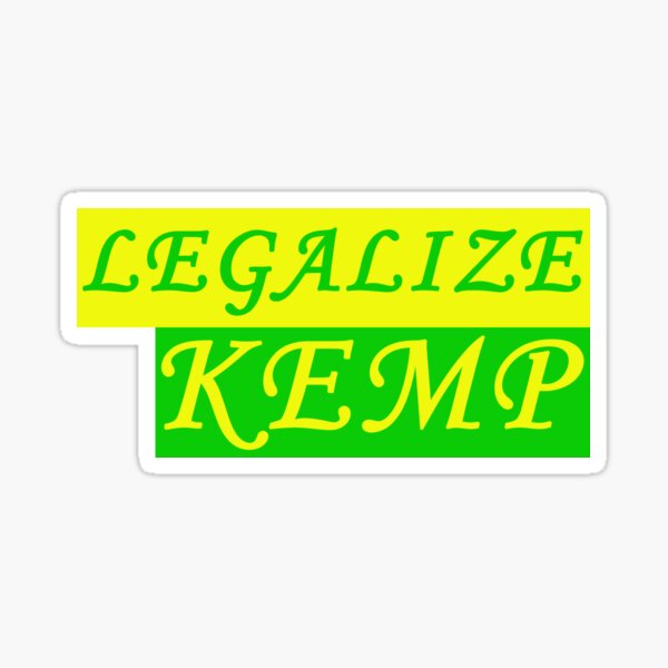 Item preview, legalize kemp designed and sold by MRGIFTIES.