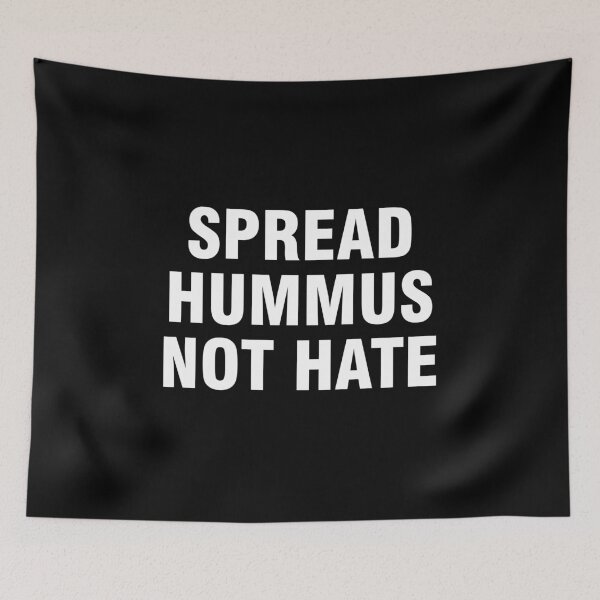 Item preview, Spread hummus not hate designed and sold by allthetees.