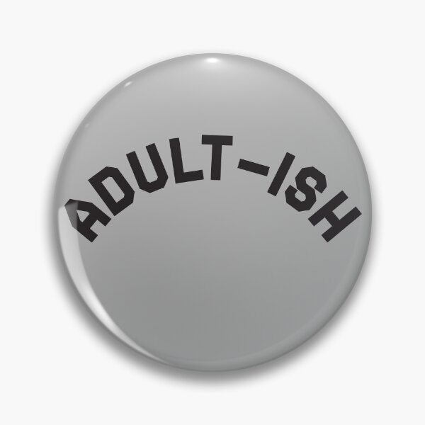Artikelvorschau, Adult-ish Adulting Lustig entworfen und verkauft von thegoodwordsco.