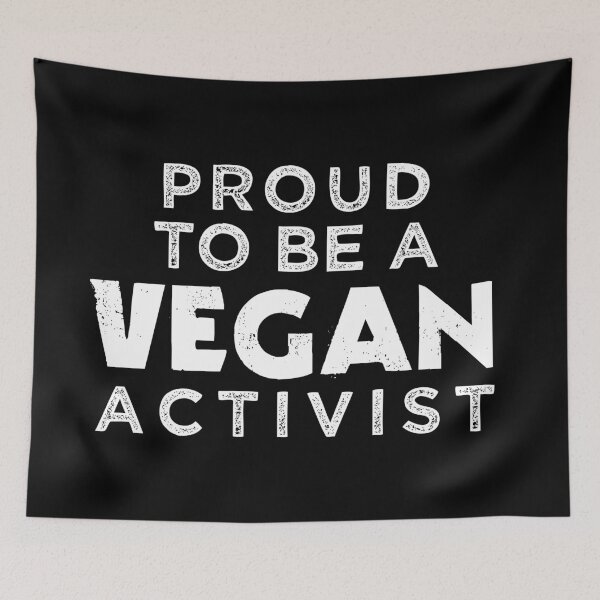 Item preview, Proud to be a Vegan Activist for the Animals designed and sold by Vegan Quotes and Memes.