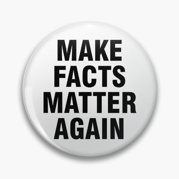 Item preview, Make facts matter again designed and sold by allthetees.