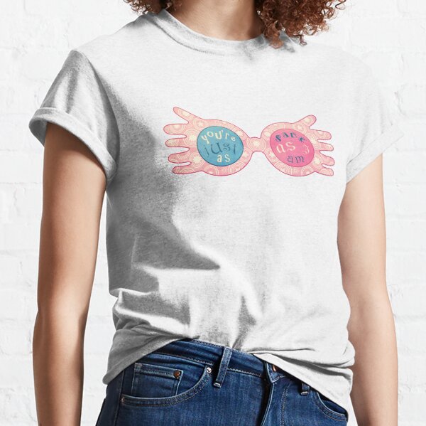 Du bist genauso gesund wie ich, Luna Classic T-Shirt