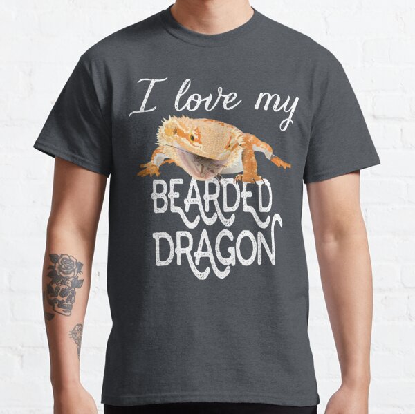 I love my bearded dragon Classic T-Shirt