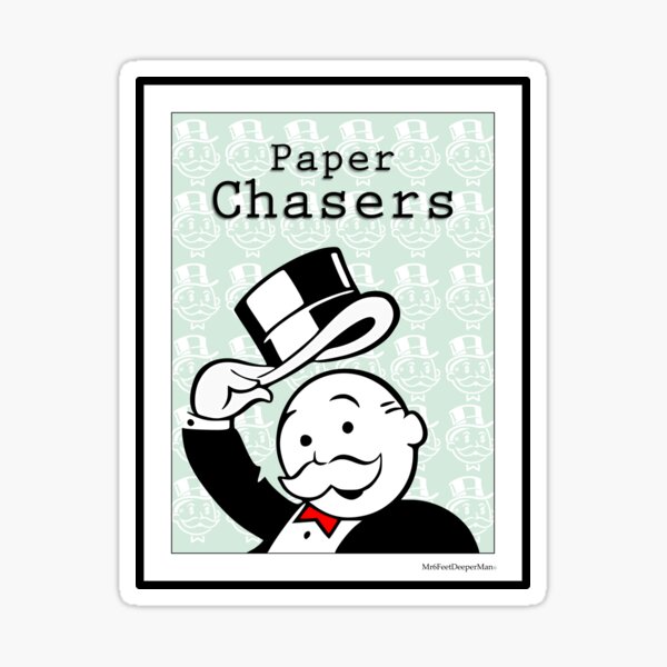Item preview, Monopoly. Paper chasers designed and sold by Pranksnbk.