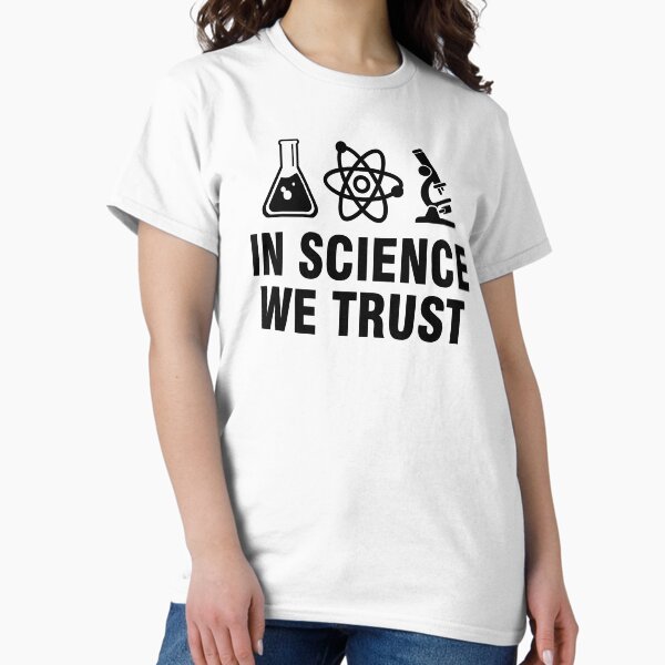 Aperçu de l'œuvre En science nous avons confiance créée et vendue par allthetees.