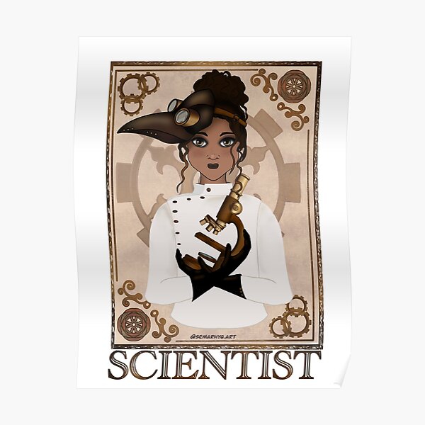 Scientist (STEAMpunk Art) Poster