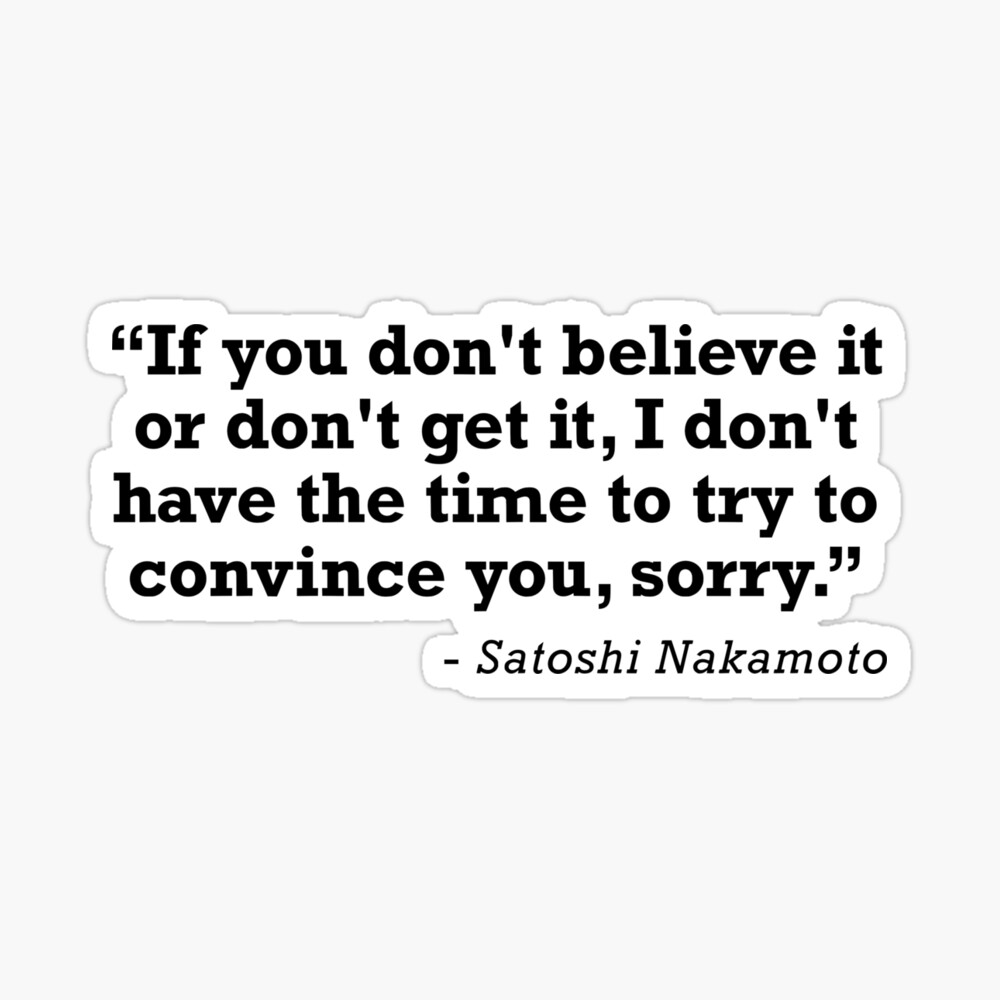 Satoshi Nakamoto Quote Greeting Card By Jackcurtis1991 Redbubble