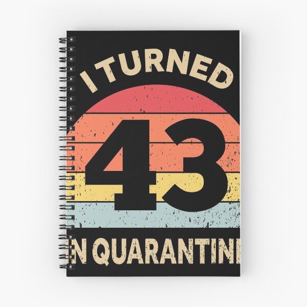 Item preview, I Turned 43 In Quarantine designed and sold by foxredb.