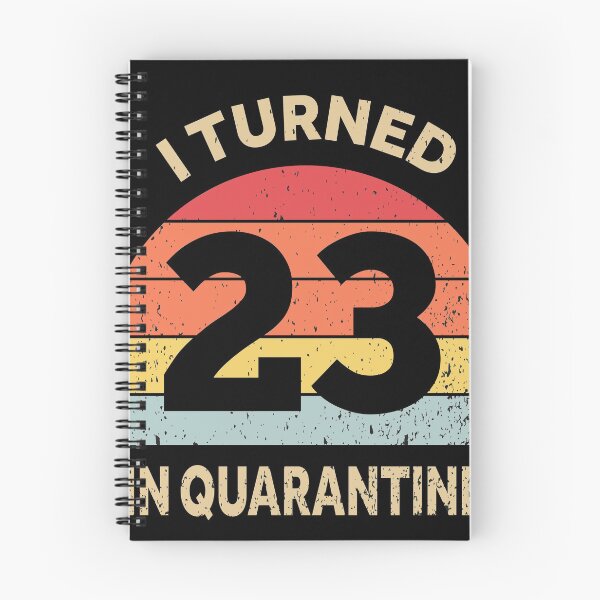 Item preview, I Turned 23 In Quarantine designed and sold by foxredb.